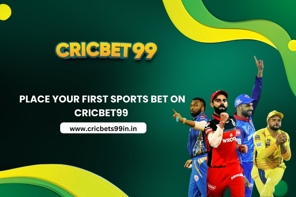 Place Your First Sports Bet on Cricbet99