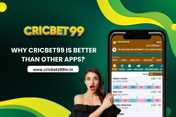 Why Cricbet99 is Better Than Other Apps