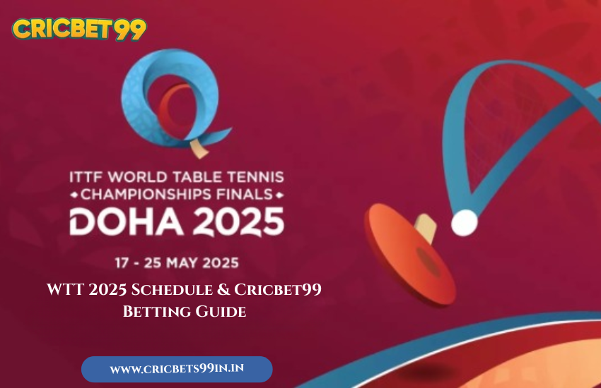 WTT 2025 Schedule & Cricbet99 Betting Guide